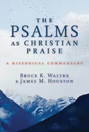 Psalmen als lofprijzing voor de christelijke gemeente